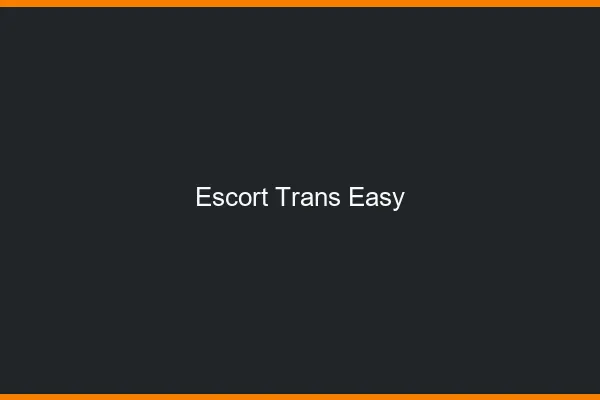 Escort trans easy