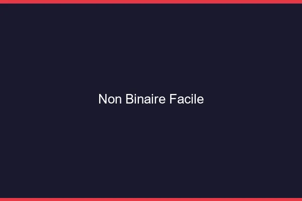 Non binaire facile