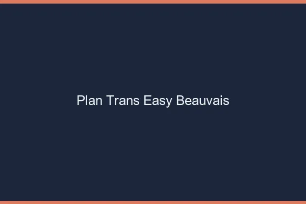 Plan Trans Easy Beauvais