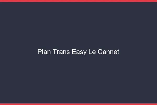 Plan Trans Easy Le Cannet