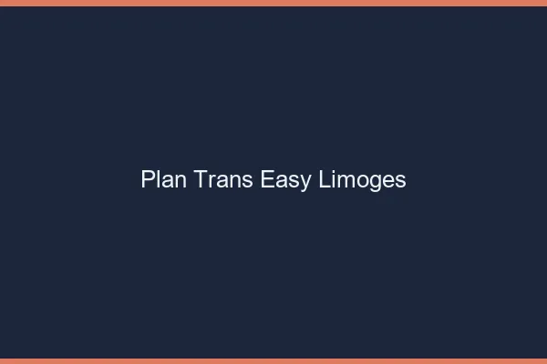 Plan Trans Easy Limoges