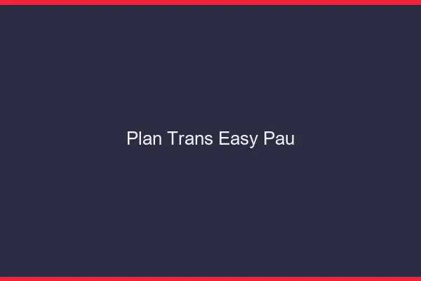 Plan Trans Easy Pau