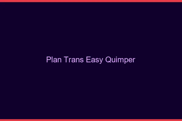 Plan Trans Easy Quimper