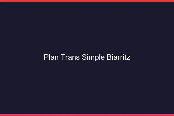 Plan Trans Simple Biarritz