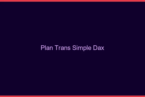 Plan Trans Simple Dax
