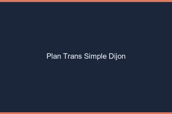 Plan Trans Simple Dijon