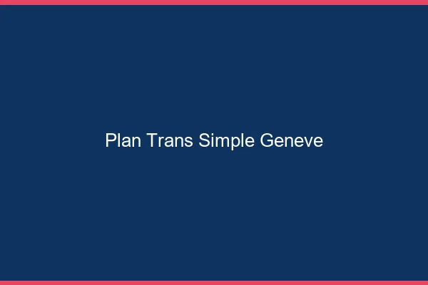 Plan Trans Simple Genève