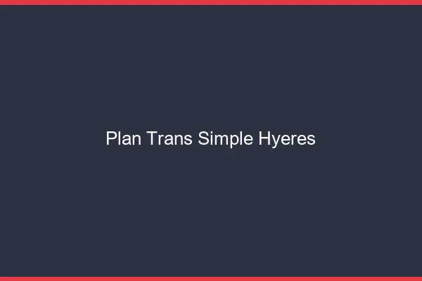 Plan Trans Simple Hyères