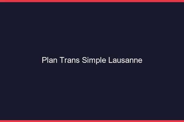 Plan Trans Simple Lausanne