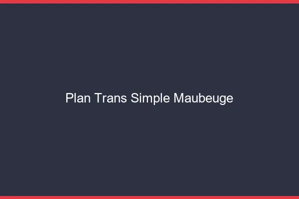 Plan Trans Simple Maubeuge