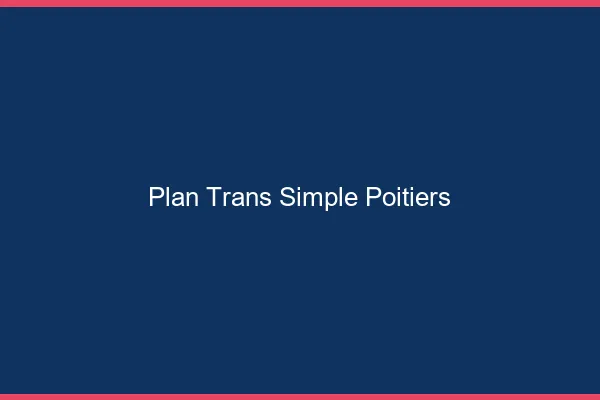Plan Trans Simple Poitiers