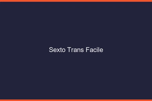 Sexto trans facile
