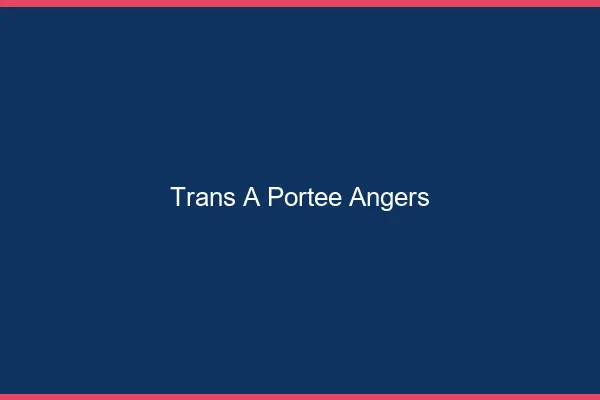 Trans à Portée Angers