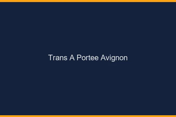 Trans à Portée Avignon