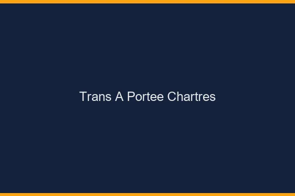 Trans à Portée Chartres