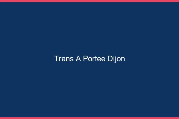 Trans à Portée Dijon