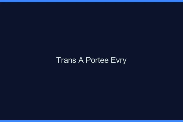 Trans à Portée Évry