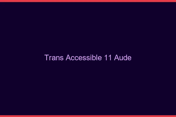 Trans Accessible 11 aude