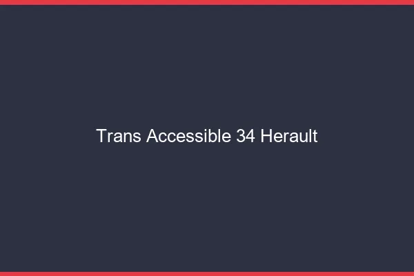 Trans Accessible 34 herault