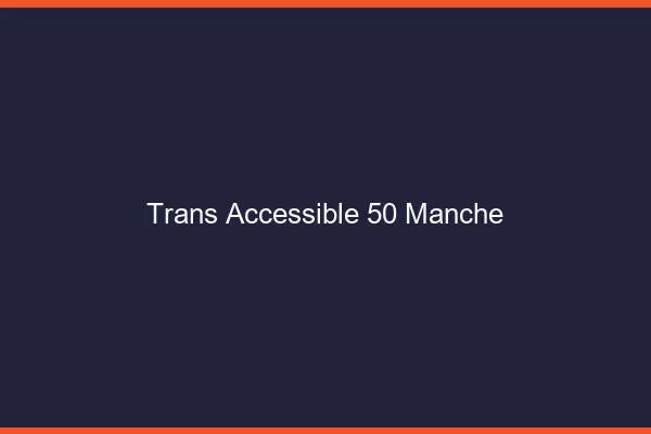 Trans Accessible 50 manche