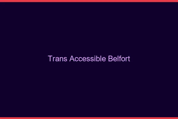 Trans Accessible Belfort