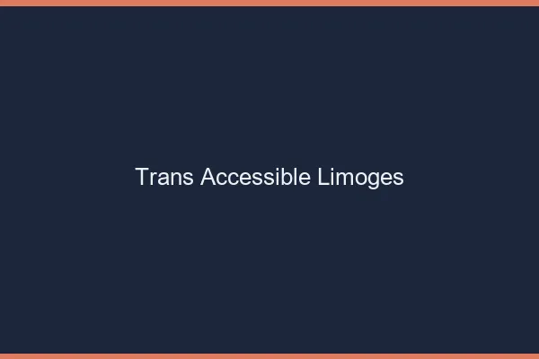 Trans Accessible Limoges