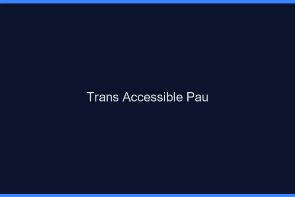 Trans Accessible Pau