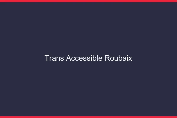 Trans Accessible Roubaix