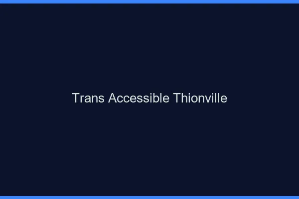 Trans Accessible Thionville