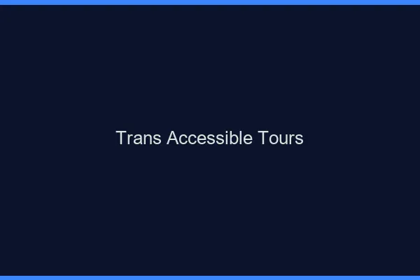 Trans Accessible Tours