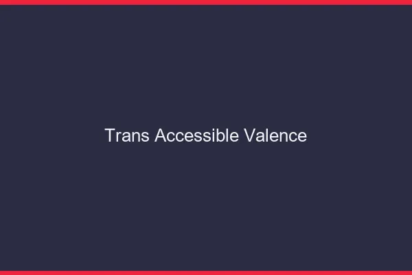 Trans Accessible Valence