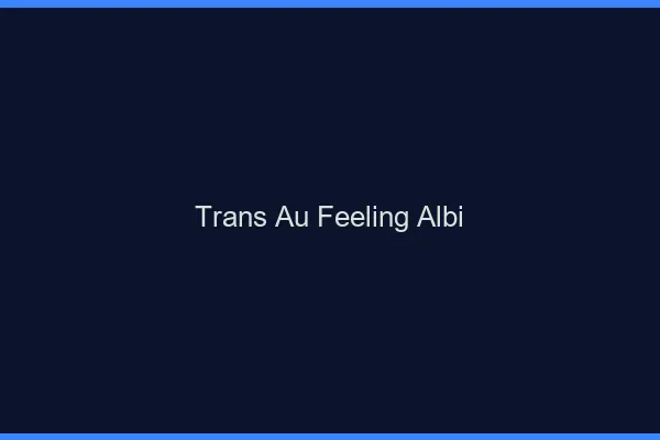 Trans au Feeling Albi