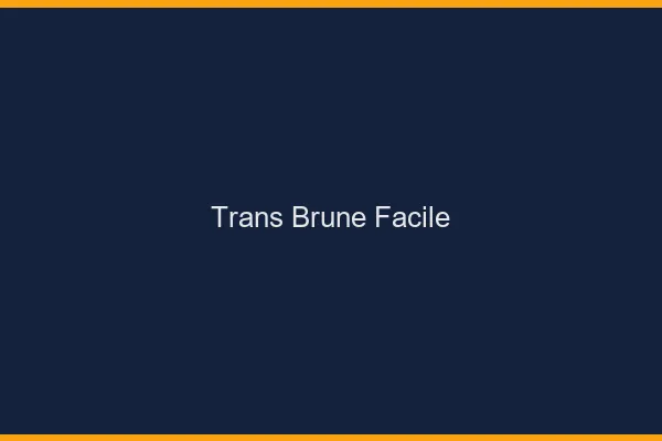 Trans brune facile