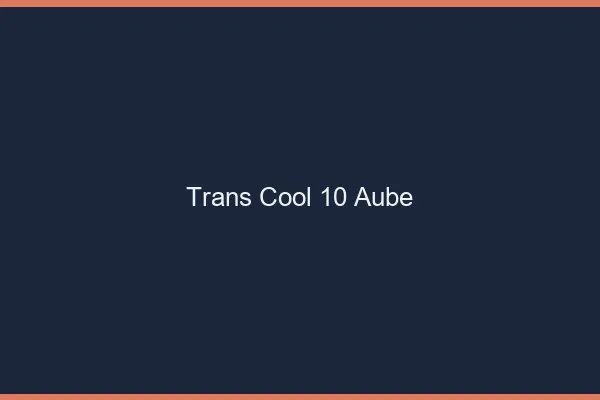 Trans Cool 10 aube