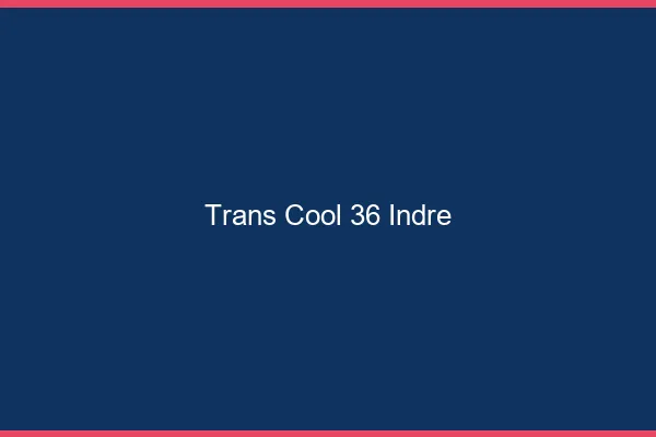 Trans Cool 36 indre