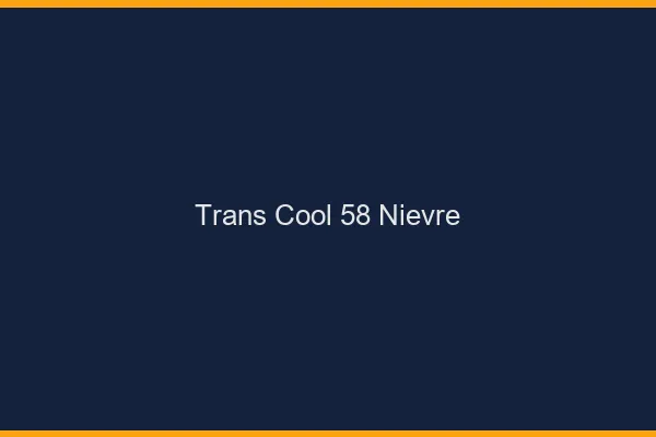 Trans Cool 58 nievre