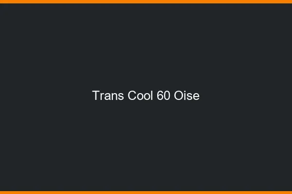 Trans Cool 60 oise