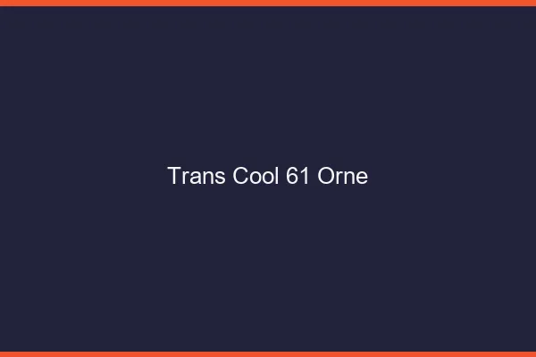 Trans Cool 61 orne