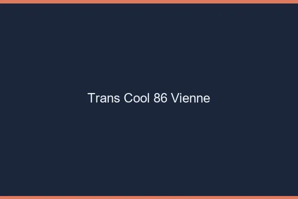Trans Cool 86 vienne