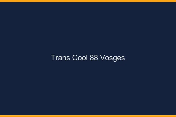 Trans Cool 88 vosges