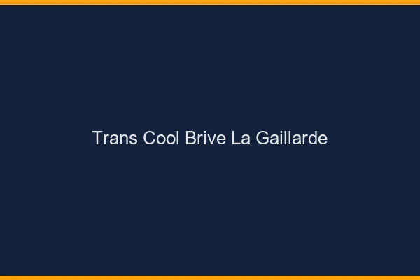 Trans Cool Brive-la-Gaillarde