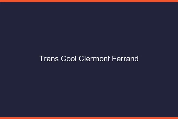 Trans Cool Clermont-Ferrand