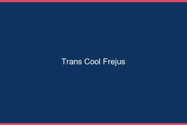 Trans Cool Fréjus
