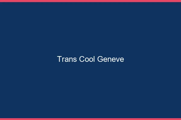 Trans Cool Genève