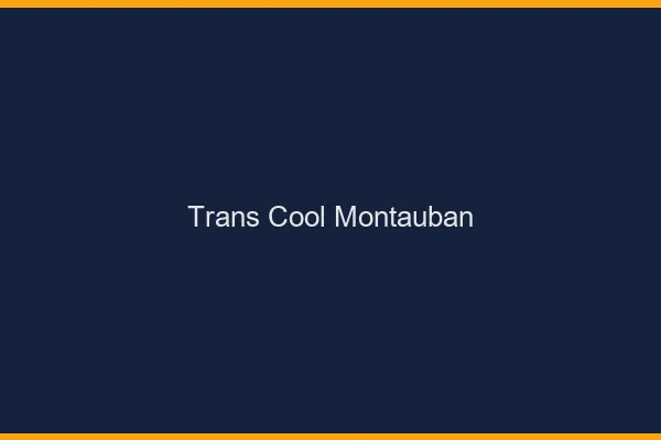Trans Cool Montauban