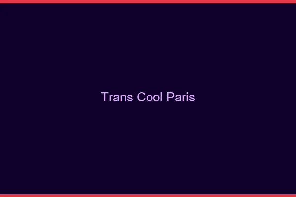 Trans Cool Paris
