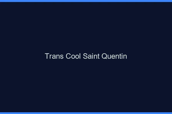Trans Cool Saint-Quentin