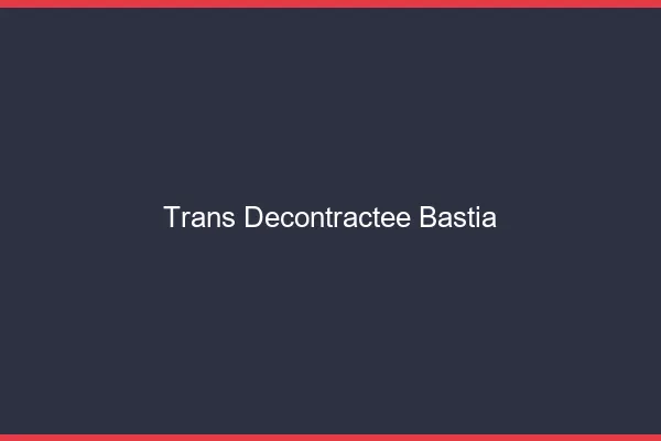 Trans Décontractée Bastia