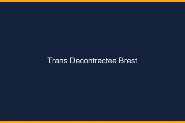 Trans Décontractée Brest