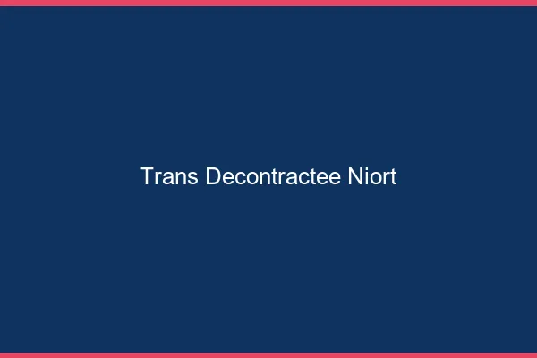 Trans Décontractée Niort